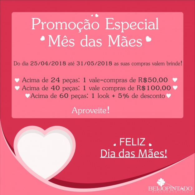 ♥ Promoção Mês das Mães ♥ ♥ Promoção Mês das Mães ♥