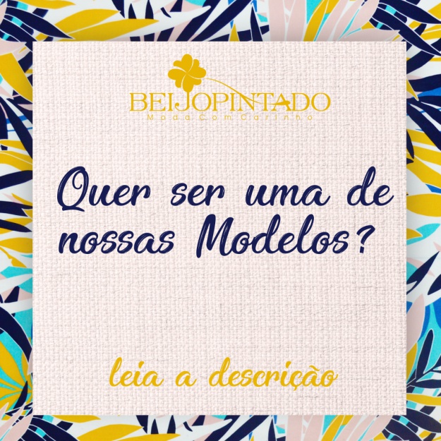 Beijo Pintado abre seleção para Modelos Beijo Pintado abre seleção para Modelos